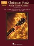 Christmas Songs With Three Chords . Guitar . Various