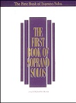 The First Book of Soprano Solos . Vocal Collection . Various