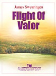 Flight of Valor . Concert Band . Swearingen