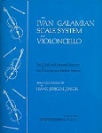 The Ivan Galamian Scale System , Cello . Galamian