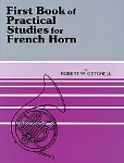 First Book of Practical Studies . Horn . Getchell