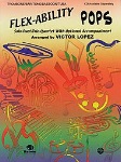 Flex-Ability Pops . Trombone/Baritone/Bassoon/Tuba . Various
