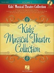 Kid's Musical Theatre Collection w/CD v.1 . Vocal Collection . Various