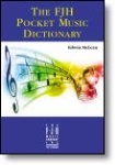 The FJH Pocket Music Dictionary . McLean