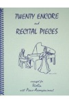 Twenty Encore and Recital Pieces . Violin and Piano . Various
