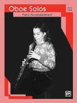 Oboe Solos (piano accompaniment) . Oboe and Piano . Various