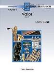Valor March (score only) . Concert Band . Clark