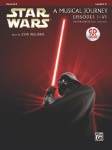 Star Wars: A Musical Journey Episodes I-VI w/CD . Horn . Williams