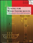 Tuning For Wind Instruments . Textbook . Jagow