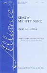 Sing A Mighty Song . Choir (SATB) . Gawthrop