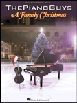 The Piano Guys: A Family Christmas . Piano(opt. Cello) . Various