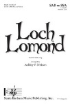 Loch Lomond . Choir (SSA/SAB) . Nelson