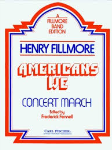 Americans We . Concert Band . Fillmore