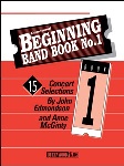 Beginning Band Book No.1 . Concert Band . Edmondson/McGinty