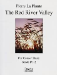 The Red River Valley (score only) . Concert Band . LaPlante