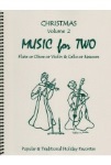 Music for Two v.2 Christmas . Flute or Oboe or Violin and Cello or Bassoon . Various