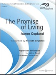 The Promise of Living . Wind Band . Copland