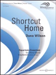 Shortcut Home . Concert Band . Wilson