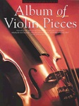 Album of Violin Pieces . Violin and Piano . Various