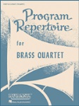 Program Repertoire (first trumpet) . Brass Quartet . Various