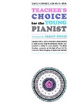 Teacher's Choice for the Young Pianist (early grade) . Piano . Various