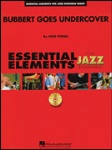 Bubbert Goes Undercover w/CD . Jazz Band . Steinel