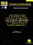 Star Wars: The Force Awakens (play along v.61) w/Audio Access . Violin . Williams