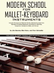 Modern School for Mallet-Keyboard Instruments . Percussion Method . Various