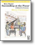 Succeeding at the Piano Merry Christmas v.2B . Piano . Marlais