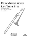 Lift Thine Eyes . Trombone Trio . Mendelssohn