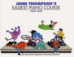 John Thompson's Easiest Piano Course v.4 . Piano . Thompson