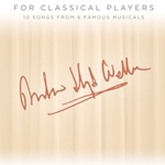 Andrew Lloyd Webber for Classical Players w/Audio Access . Clarinet and Piano . Webber