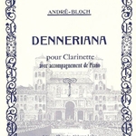 Denneriana . Clarinet and Piano . Bloch