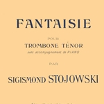 Fantaisie . Trombone and Piano . Stojowski