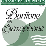 Classic Festival Solos v.2 (piano accompaniment) . Baritone Saxophone . Various