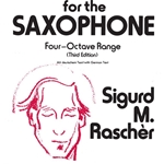 Top Tones for the Saxophone . Saxophone . Rascher