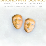 Broadway Songs for Classical Players w/Auio Access . Violin and Piano . Various