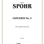 Concerto No. 3 . Clarinet and Piano . Spohr