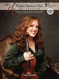 The Rachel Barton Pine Collection . Violin & Piano . Varioua