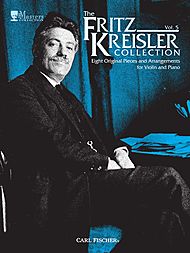 The Fritz Kreisler Collection v. 5 . Violin & Piano . Various