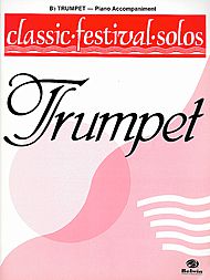 Classic Festival Solos (piano accompaniment) v.1 . Trumpet . Various