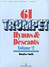 Hymns & Descants (61) v.2 . Trumpet . Various