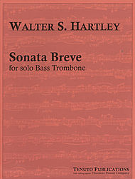 Sonata Breve . Bass Trombone . Hartley