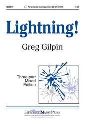 Lightning! (3-part) . Choir . Gilpin