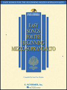 Easy Songs For The Beginning Mezzo Soprano/Alto w/CD . Vocal Collection . Various