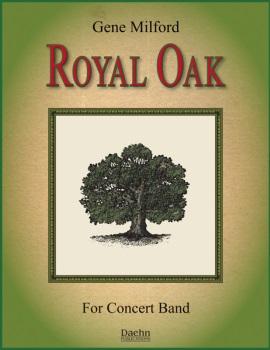 Royal Oak (score only) . Concert Band . Milford