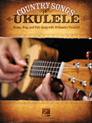 Country Songs for Ukulele . Ukulele . Various