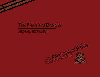 The Phantom Dances . Large Percussion Ensemble . Hennagin