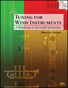 Tuning For Wind Instruments . Textbook . Jagow