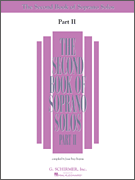 The Second Book of Soprano Solos Part II . Vocal Collection . Various